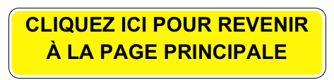 CLIQUEZ ICI POUR REVENIR À LA PAGE PRINCIPALE