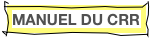 MANUEL DU CRR